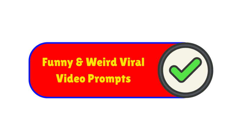 Funny & Weird Viral Video Prompts