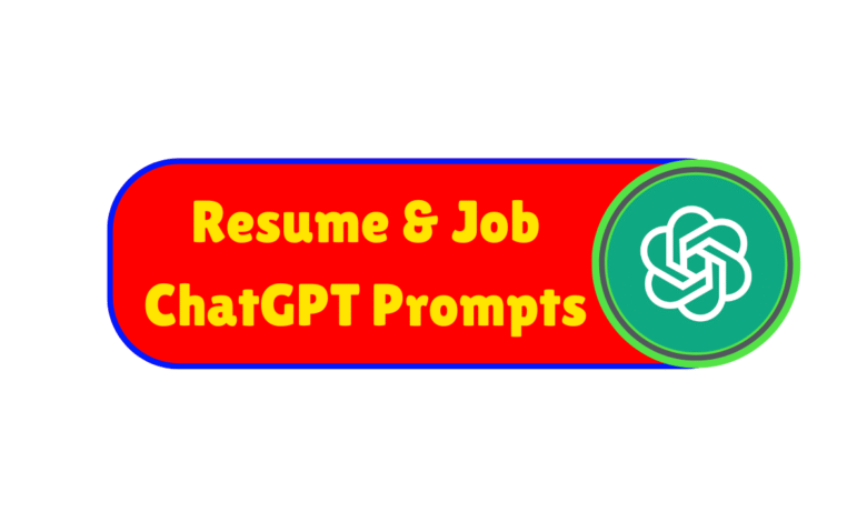 Top 10 Resume & Job ChatGPT Prompts