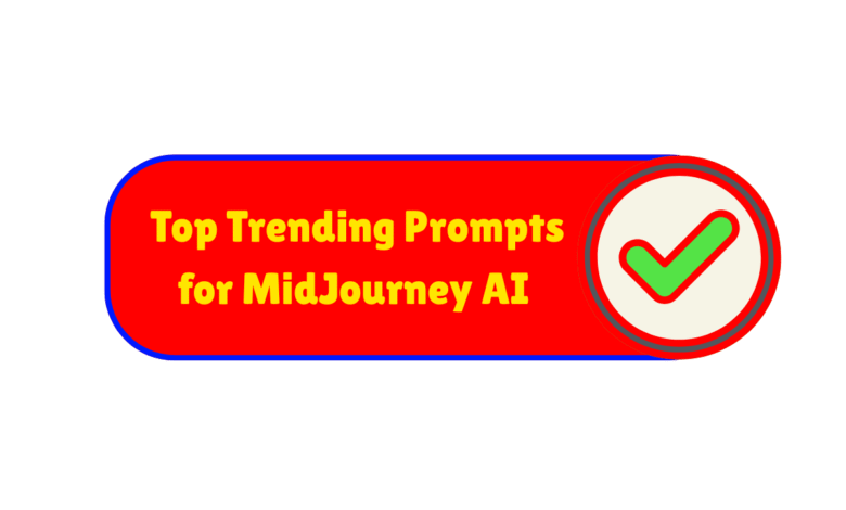 Top Trending Prompts for MidJourney AI