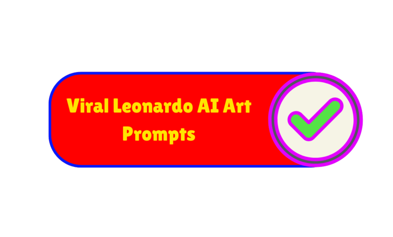 Viral Leonardo AI Art Prompts